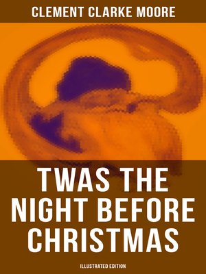 cover image of Twas the Night Before Christmas (Illustrated Edition)